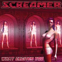 Cover for Screamer · What Excites You (CD) (2018)