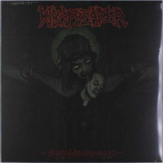 Cover for Ribspreader · Bolted to the Cross (LP) (2015)