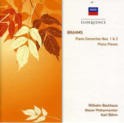 Brahms: Piano Concertos Nos. 1 & 2; Piano Pieces - Wilhelm Backhaus - Musiikki - ELOQUENCE - 0028948008001 - maanantai 14. huhtikuuta 2008