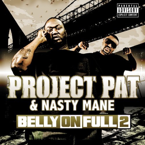 Belly On Full 2 - Project Pat - Music - MONEY MANAGEMENT - 0097037100001 - October 2, 2012