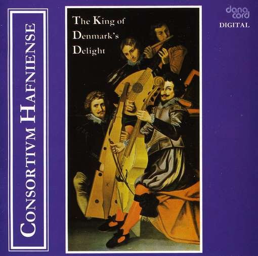 Cover for Consortium Hafniense · King of Denmarks Delight (Rei (CD) [Reissue edition] (2017)