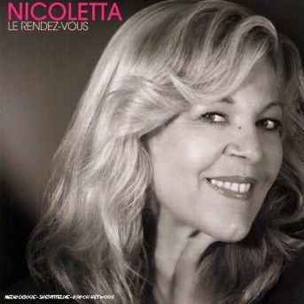 Cover for Nicoletta · Le rendez-vous (CD) (2018)