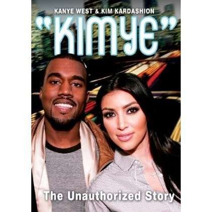 Cover for Kanye West &amp; Kim Kardashian: Kimye (DVD) (2013)