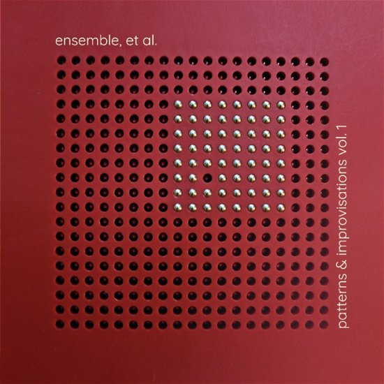 Cover for Et Al. Ensemble · Patterns &amp; Improvisations Vol. 1 (Kassette) (2018)