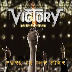 Cover for Victory · Fuel to the Fire (CD) [Limited edition] (2008)