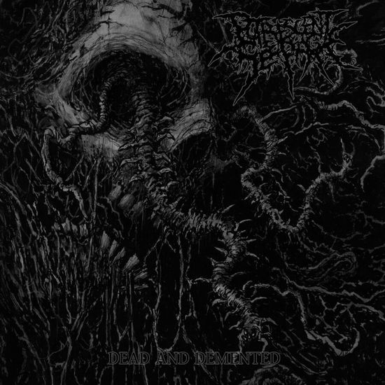 Cover for Putrescent Seepage · Dead And Demented (CD) (2023)