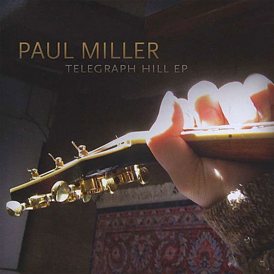 Cover for Paul Miller · Telegraph Hill EP (CD) (2008)