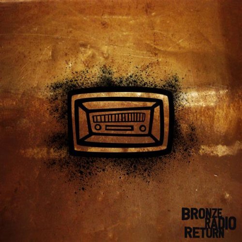Cover for Bronze Radio Return (CD) (2008)