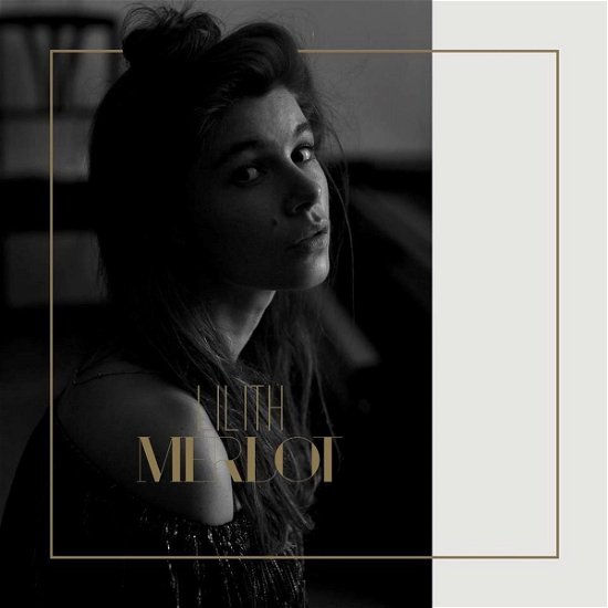 Lilith Merlot - Lilith Merlot - Musik - PLAY IT AGAIN SAM - 0806802153001 - 23. november 2017