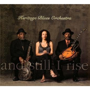 And Still I Rise - Heritage Blues Orchestra - Musik - POP - 0820236101001 - 28 februari 2012