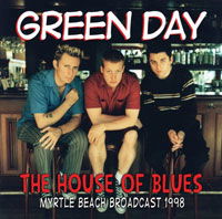 House of Blues - Green Day - Musikk - GOOD SHIP FUNKE - 0823564830001 - 3. august 2018