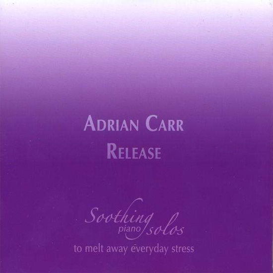 Cover for Adrian Carr · Release (CD) (2009)