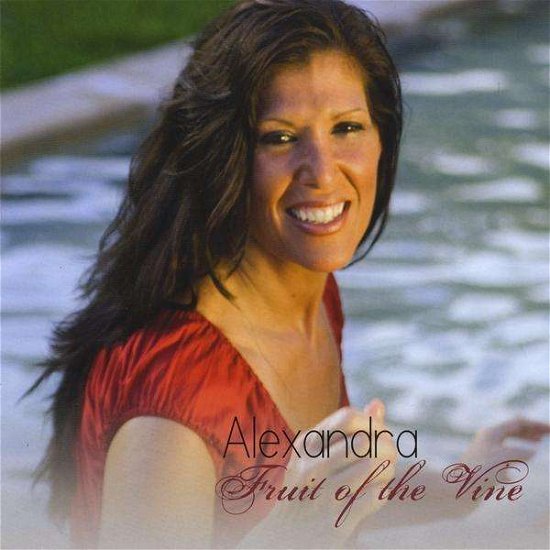 Cover for Alexandra · Fruit of the Vine (CD)