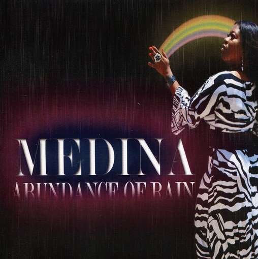 Abundance Of Rain - Medina - Musik - Medina - 0884502754001 - 24. August 2010