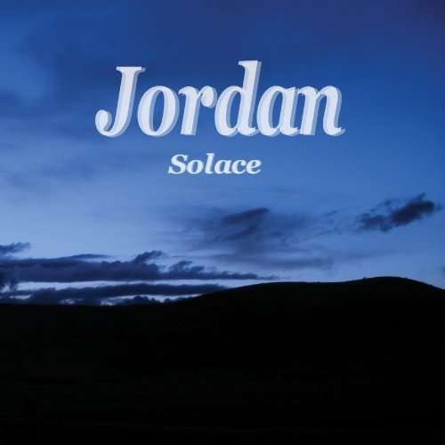 Cover for Jordan · Solace (CD) (2012)