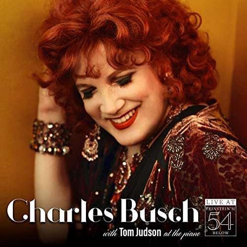 Cover for Charles Busch · Charles Busch Live at Feinstein's / 54 Below (CD) (2016)