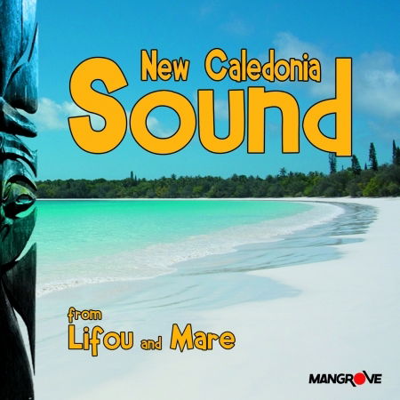 Cover for New Caledonia Sound · Music From Lifou &amp; Mare (CD)