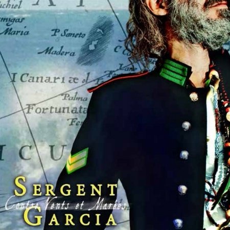 Cover for Sergent Garcia · Contre vents et marées (CD) (2015)