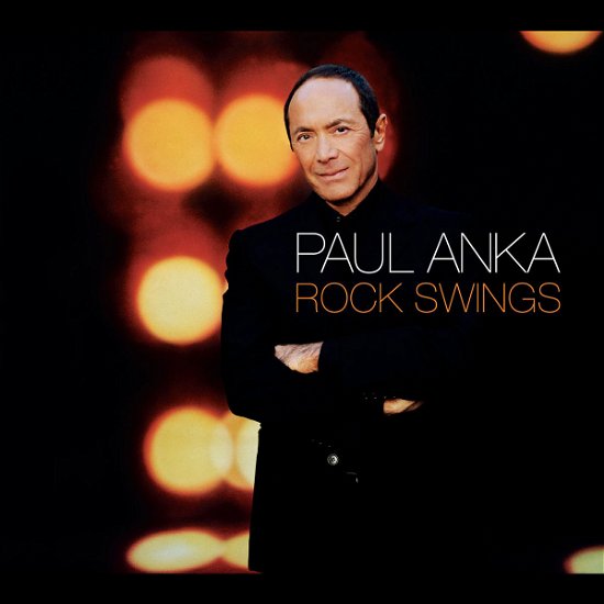 Rock Swing - Paul Anka - Muziek - POLYD - 4019595000001 - 4 april 2005