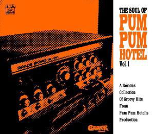 Cover for Various Artists · Soul Of Pum Pum Hotel (CD) [Digipak] (2011)