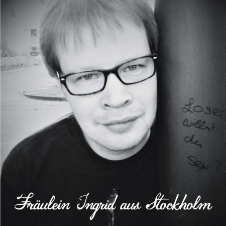 Cover for Fräulein Ingrid Aus Stockholm · Loser Willst Du Sex? (CD) (2021)