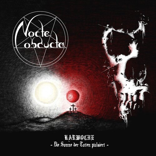 Cover for Nocte Obducta · Karwoche - Die Sonne Der Toten (CD) (2023)