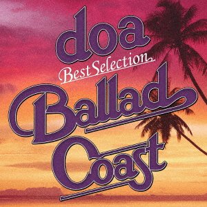 Cover for Doa · Doa Best Selection `ballad Coast` (CD) [Japan Import edition] (2019)