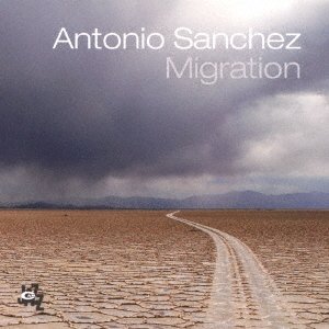 Cover for Antonio Sanchez · Migration &lt;limited&gt; (CD) [Japan Import edition] (2017)