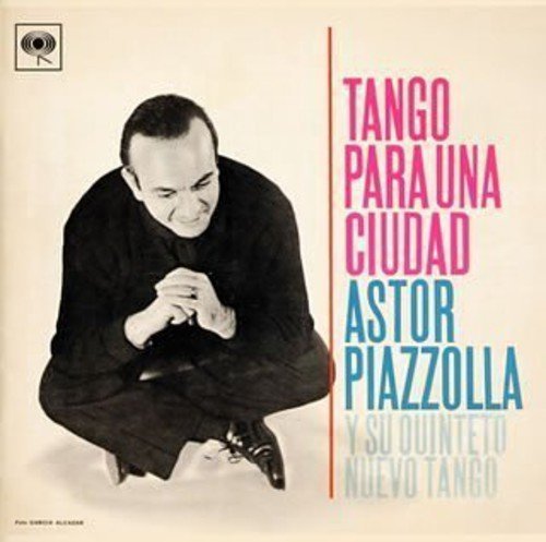 Cover for Astor Piazzolla · Tango Para Una Ciuad (CD) (2008)