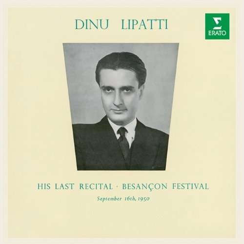 Last Recital - Dinu Lipatti - Musiikki - Warner Classics - 4943674178001 - tiistai 5. elokuuta 2014