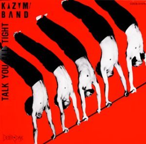 Cover for Kazumi Watanabe · Talk You All Tight (CD) (2001)