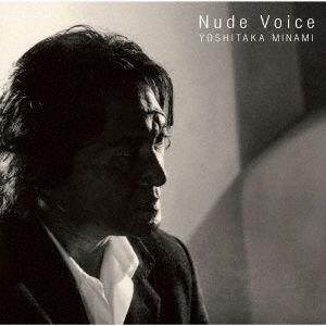 Cover for Yoshitaka Minami · Nude Voice (CD) [Japan Import edition] (2021)