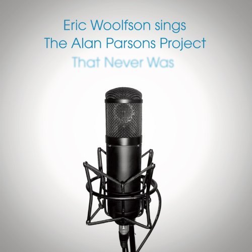Cover for Eric Woolfson · Sings the Alan Parsons Project That Never Was (CD) [Digipak] (2023)