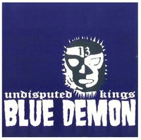 Blue Demon · Undisputed Kings EP (CD) (2011)