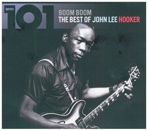 101 - Boom Boom - John Lee Hooker - Musiikki - AP - 5060332491001 - maanantai 25. helmikuuta 2013