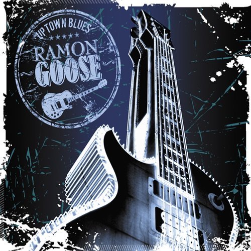 Cover for Ramon Goose · Uptown Blues (CD) [Digipak] (2011)