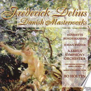 Cover for Delius / Danish National Opera / Aarhus Sym Orch · Danish Masterworks (CD) (2001)