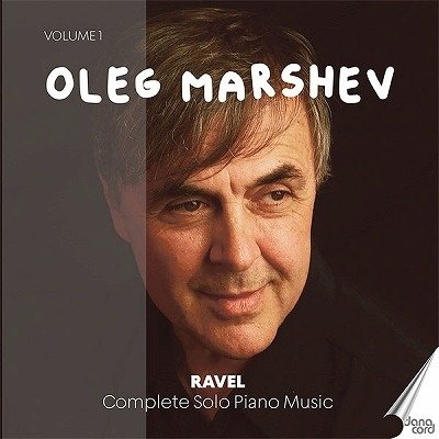 Cover for Oleg Marshev · Maurice Ravel: Complete Solo Piano Music / Vol. 1 (CD) (2022)