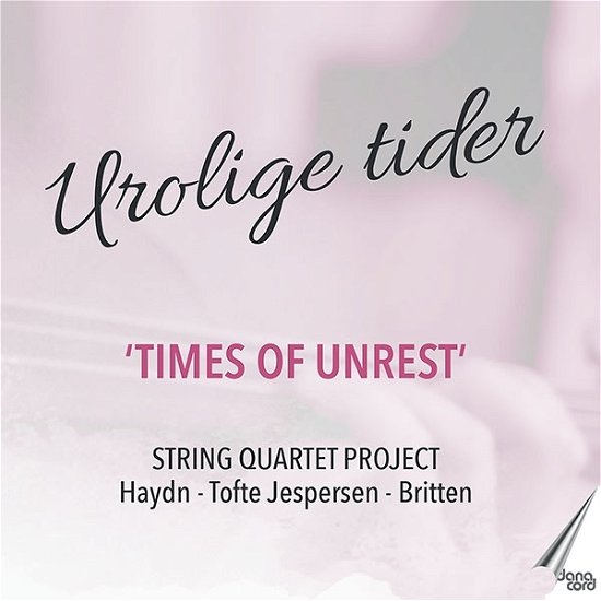 Urolige Tider - Time of Unrest - Nordic String Quartet - Musik - DANACORD - 5709499945001 - 10. marts 2023