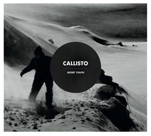 Secret Youth - Callisto - Música - SVART RECORDS - 6430050663001 - 24 de outubro de 2016