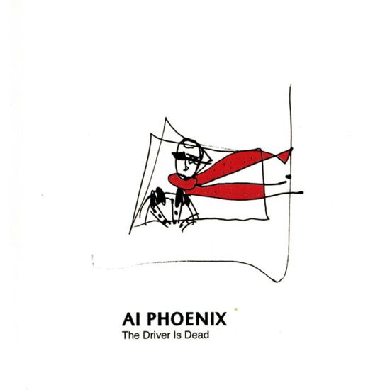 Cover for Ai Phoenix · The Driver Is Dead (LP) (2024)
