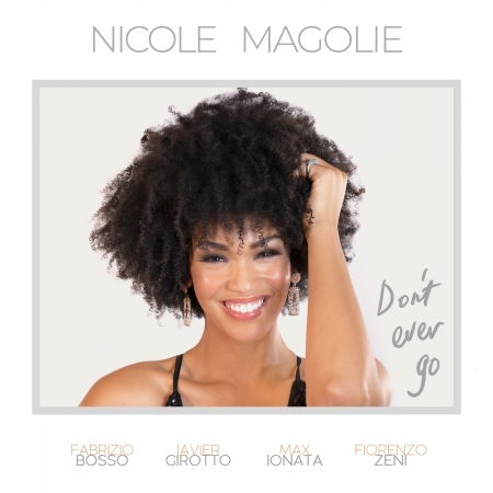 Cover for Magolie Nicole · Don'T Ever Go (CD) (2022)