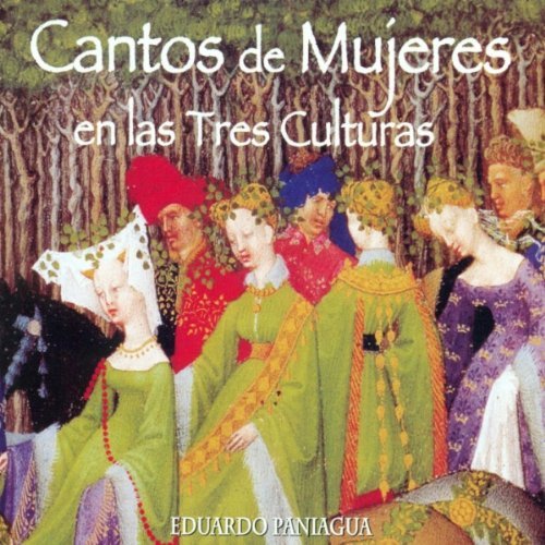 Cover for Eduardo Paniagua · Cantos De Mujeres en Las Tres Culturas (CD) (2019)