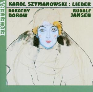 K. Szymanowski · 4 Songs Cycles (CD) (1993)