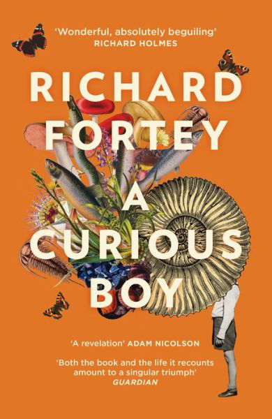 Cover for Richard Fortey · A Curious Boy: The Making of a Scientist (Paperback Book) (2021)