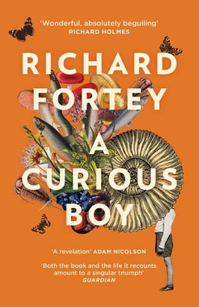 Cover for Richard Fortey · A Curious Boy: The Making of a Scientist (Pocketbok) (2021)