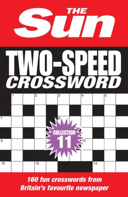The Sun Two-Speed Crossword Collection 11: 160 Two-in-One Cryptic and Coffee Time Crosswords - The Sun Puzzle Books - The Sun - Boeken - HarperCollins Publishers - 9780008618001 - 4 januari 2024