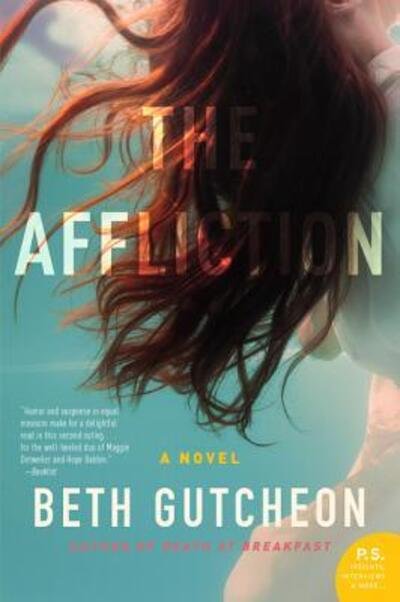 Cover for Beth Gutcheon · The Affliction: A Novel (Paperback Book) (2018)