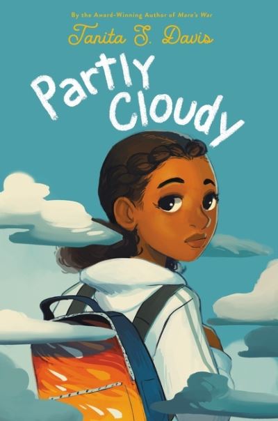 Cover for Tanita S. Davis · Partly Cloudy (Hardcover Book) (2021)