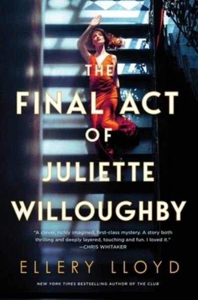 Cover for Ellery Lloyd · Final Act of Juliette Willoughby (Bog) (2024)